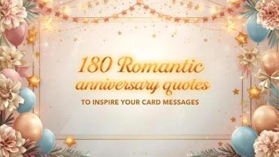 180 romantic anniversary quotes to inspire your card messages