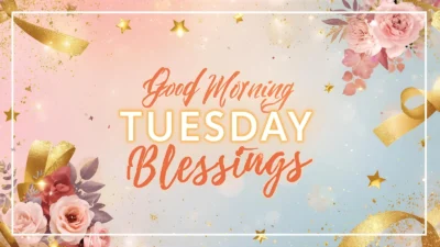 Good Morning Tuesday Blessings