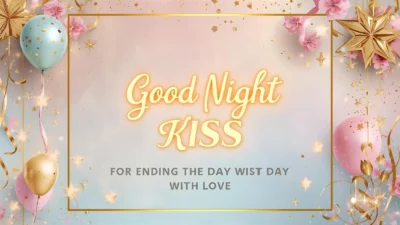 good night kiss messages for ending the day with love