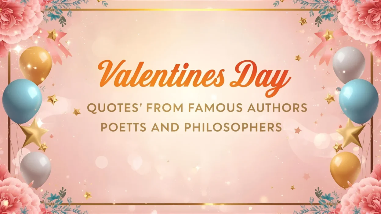 valentines day quotes from famous authors poets and philosophers