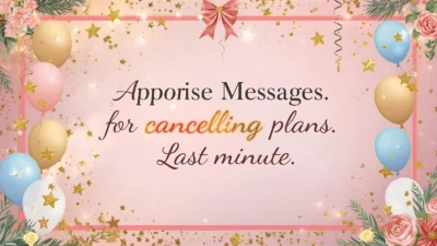 apology messages for canceling plans last minute