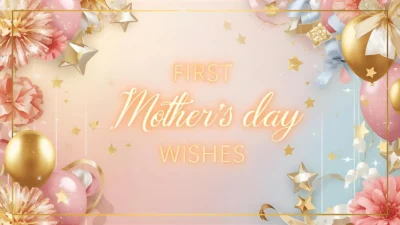 first mothers day wishes
