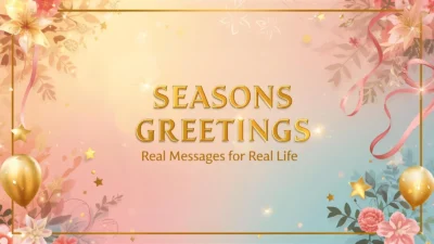 seasons greetings real messages for real life